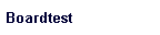 Boardtest